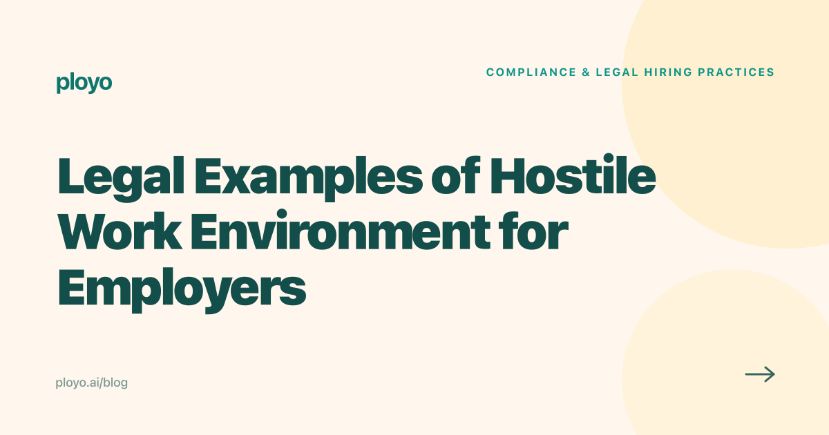 Legal examples of hostile work environment for employers